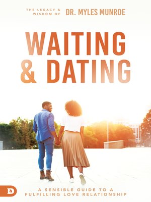 Download waiting and dating by myles munroe Waiting And Dating